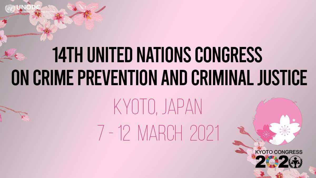 Intervención Presidente AIAMP en el 14º Congreso de las Naciones Unidas, Kyoto 7-12 marzo 2021